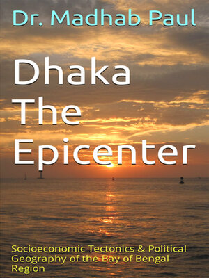 cover image of Dhaka the Epicenter